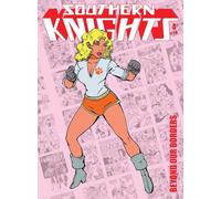 Southern Knights Volume 4: Beyond Our Borders
