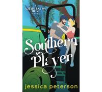 Southern Player: A Brother's Best Friend Romance (Charleston Heat)