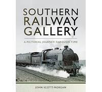 Southern Railway Gallery: A Pictorial Journey Through Time