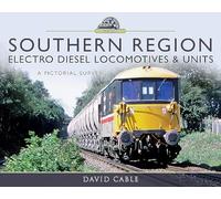 Southern Region Electro Diesel Locomotives and Units: A Pictorial Survey (Modern Traction Profiles)