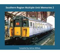 Southern Region Multiple Unit Memories 2