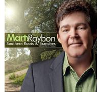 Southern Roots & Branches: Yesterday & Today by Marty Raybon (2012-05-04)