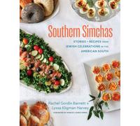 Southern Simchas : Stories and Recipes from Jewish Celebrations in the American South