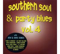 Southern Soul and Party Blues, Vol. 4