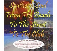 Southern Soul From the Beach to the Street