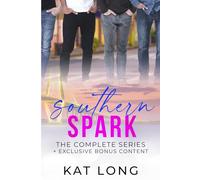 Southern Spark - The Complete Series: Books 1-3 with New Bonus Content
