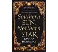 Southern Sun, Northern Star: 3 (Glass Alliance)