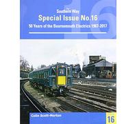 Southern Way Special 16: 50 Years of the Bournemouth Electrics (The Southern Way Special Issues)