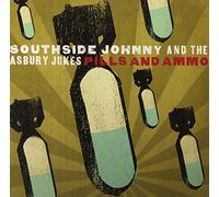 Southside Johnny & Ashbury - Pills and Ammo [VINYL]