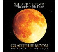 Southside Johnny^Labamba's Big Band - Grapefruit Moon: The Songs of Tom Waits