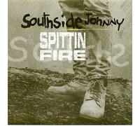 Southside Johnny - Spittin Fire