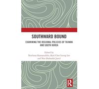 Southward Bound: Examining the Regional Policies of Taiwan and South Korea