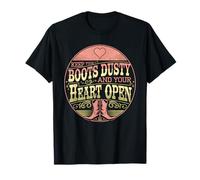 Southwest Cowboy Keep Your Boots Dusty and Your Heart Open T-Shirt