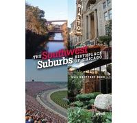 Southwest Suburbs: Birthplace of Chicago [DVD] [2007] [Region 1] [US Import] [NTSC]