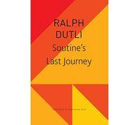 Soutine’s Last Journey (The Seagull Library of German Literature)