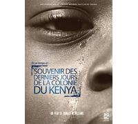 Souvenir des derniers jours de la Colonie du Kenya