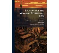 Souvenir of the Woman's Exhibition, 1900