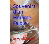 Souvenirs d'un Homme Faible: Séjournant dans le South Bronx