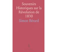 Souvenirs Historiques sur la Révolution de 1830