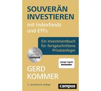 Invest with Index Funds & ETFs – Investment Guide for Advanced Private Investors – Campus Verlag