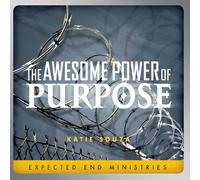 Souza, Katie - Awesome Power of Purpose