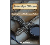 Sovereign Citizens: Breaking Down the Freemen Fallacy: 3 (The Conformity Protocol)
