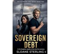 Sovereign Debt: 2 (The Southern King Saga)