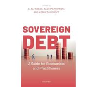 Sovereign Debt: A Guide for Economists and Practitioners