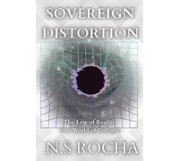 Sovereign Distortion: The Law of Reality in a World of Collapse (The LAYCO Framework)