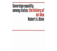Sovereign equality among states: The history of an idea (Heritage)