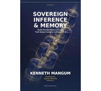 Sovereign Inference & Memory: Build the Receipted Cockpit That Keeps Humans in Command: 1 (Building the Agentic Harness)