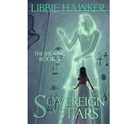 Sovereign of Stars: The She-King: Book 3: Volume 3