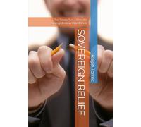 SOVEREIGN RELIEF: The Texas Sex Offender Deregistration Handbook