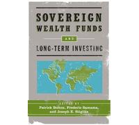 Sovereign Wealth Funds and Long-Term Investing
