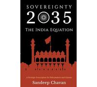 Sovereignty 2035: The India Equation