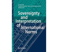 Sovereignty and Interpretation of International Norms
