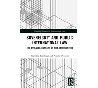 Sovereignty and Public International Law : The Evolving Concept of Non-Intervention
