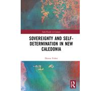 Sovereignty and Self- Determination in New Caledonia