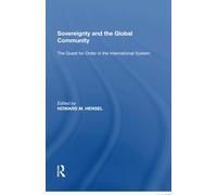 Sovereignty and the Global Community: The Quest for Order in the International System