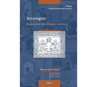 Sovereignty: European and Global Histories, 1400-1800: 93 (Intersections)