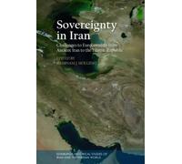 Sovereignty in Iran : Challenges to Eurocentrism from Ancient Iran to the Islamic Republic