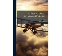 Soviet Assault Aviation 1938-1945