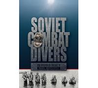 Soviet Combat Divers in World War II