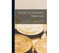Soviet Economic Warfare