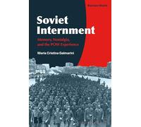 Soviet Internment: Memory, Nostalgia, and the POW Experience (Russian Shorts)