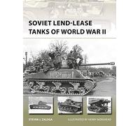 Soviet Lend-Lease Tanks of World War II: 247 (New Vanguard)