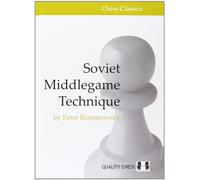 Soviet Middlegame Technique