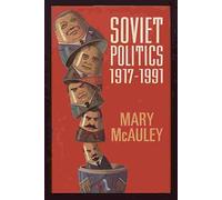 Soviet Politics, 1917-91