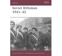 Soviet Rifleman 1941-45: No. 123 (Warrior)