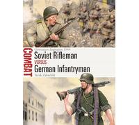 Soviet Rifleman vs German Infantryman: Operation Bagration 1944 (Combat)